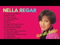 NELLA REGAR Full Album Kenangan Laws 80an 90an Indonesia