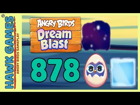 Angry Birds Dream Blast Level 878 - Walkthrough, No Boosters