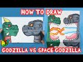 How to Draw a GODZILLA VS SPACE GODZILLA SURPRISE FOLD