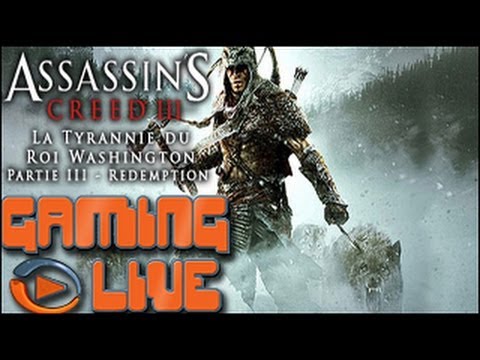 Assassin's Creed III : La Tyrannie du Roi Washington - Partie 3 - Redemption PC