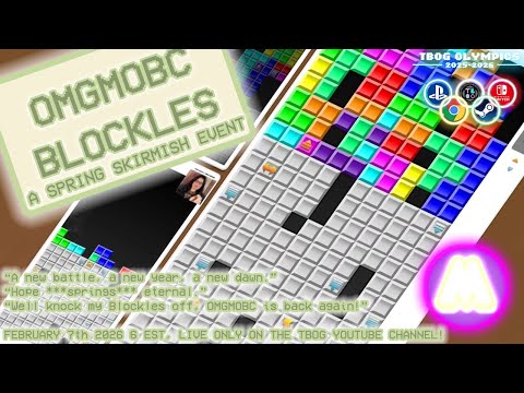 25/26 Olympics | Spring Skirmish: OMGMOBC Blockles