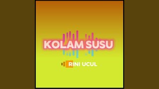 Download lagu KOLAM SUSU mp3