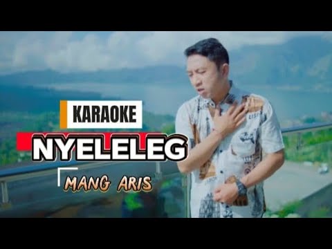 KARAOKE//NYELELEG//MANG ARIS