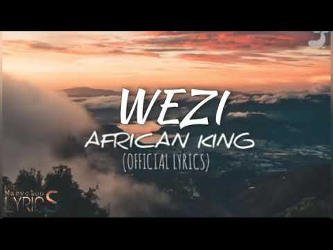 Wezi_African king (lyrics video)