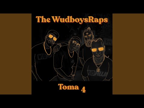 The Wudboys Raps Toma 4