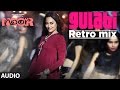 Gulabi Retro Mix Full Audio Noor Sonakshi Sinha Sonu Nigam Mohammed Rafi T Series