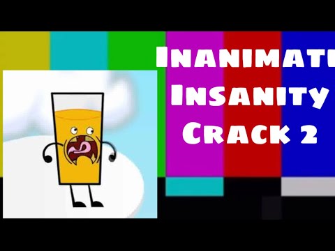 Inanimate Insanity Crack 2
