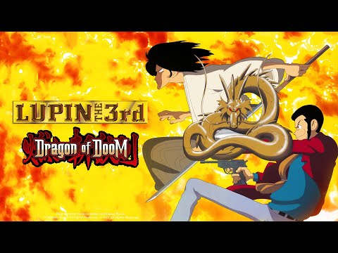 LUPIN THE 3rd: Dragon of Doom - Preview