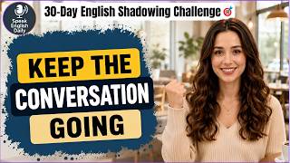 Speak English Naturally with Small Talk | Shadowing English Speaking Practice