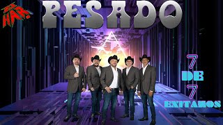 GRUPO PESADO 7 DE 7 EXITAZOS A CHILLAR A OTRA PARTE SOLO PARA ADOLORIDOS BONO PARA LA MADRECITA.