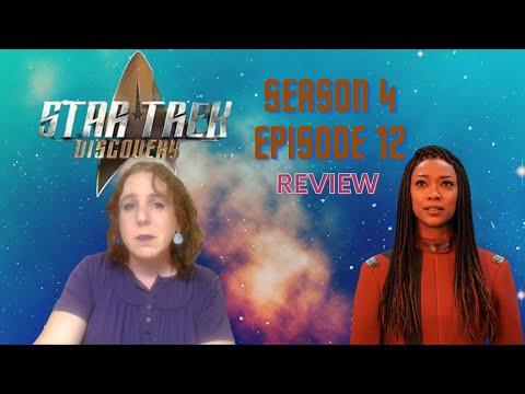 Star Trek Discovery S4E12 "Species 10 C" Review