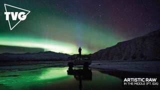 Artistic Raw ft. IDA - In The Middle