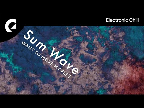 Sum Wave - Want to Move My Feet (Royalty Free Music)