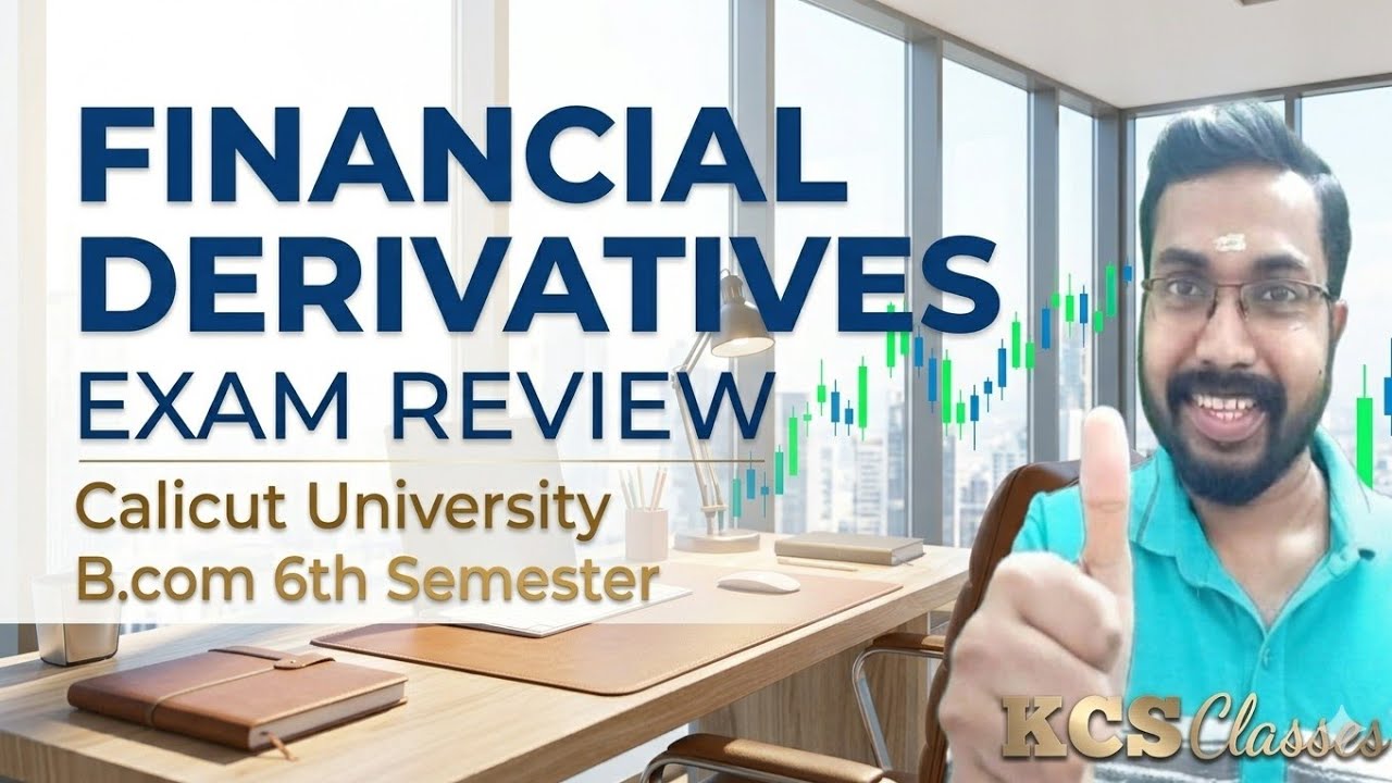 Financial Derivatives|Exam Review 🔥|Calicut University B.com 6th Semester 