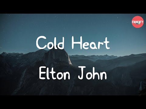 Elton John - Cold Heart (Lyric Video)