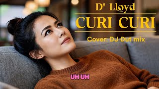 Download lagu DJ DANGDUT REMIX _ CURI CURI _ ( LIRIK ) _ D' LLOYD _ COVER AIdoet Music mp3 Download lagu DJ DANGDUT REMIX _ CURI CURI _ ( LIRIK ) _ D' LLOYD _ COVER AIdoet Music mp3