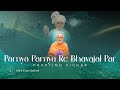 Pamya Pamya Re Bhavjal Par Praptino Vichar