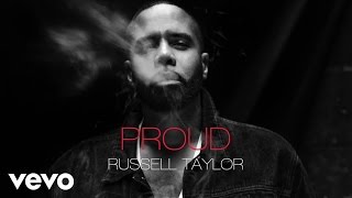 Russell Taylor - Proud (Lyric Video)
