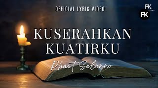 Download lagu Phaet Selanno - Kuserahkan Kuatirku (  Lyric Video ) mp3