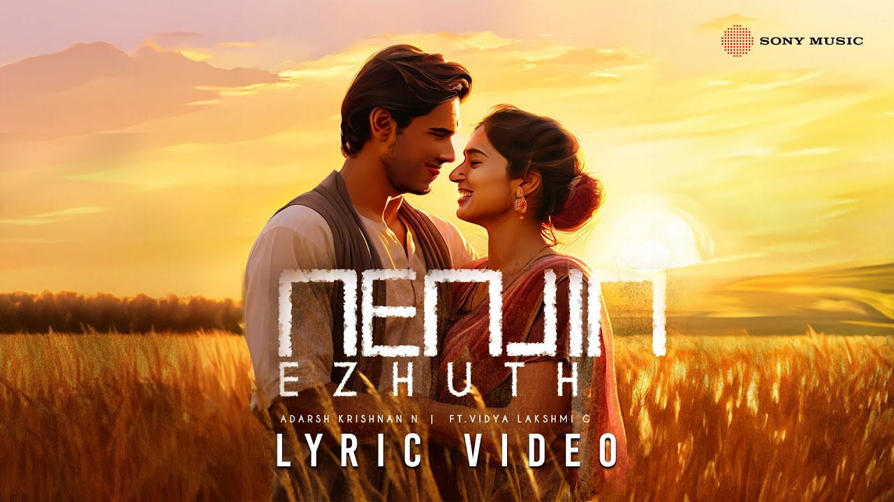 Nenjin Ezhuth Song Lyrics | Sony Music South | Vidya Lakshmi G