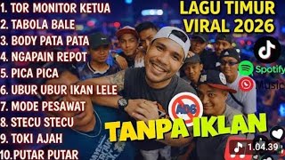 Download lagu LAGU TIMUR TOR MONITOR KETUA 2026 VIRAL TIKTOK FULL ALBUM NO IKLAN !! mp3