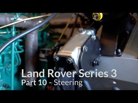 Land Rover Series 3 Restoration Part 10 - Steering & Propshaft