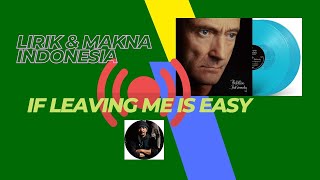 Download lagu IF LEAVING ME IS EASY | Makna Terjemahan Lirik Lagu | PHIL COLLINS mp3 Download lagu IF LEAVING ME IS EASY | Makna Terjemahan Lirik Lagu | PHIL COLLINS mp3