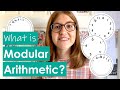 ■ What is Modular Arithmetic? | An introduction to the strange world of mathematical time-telling