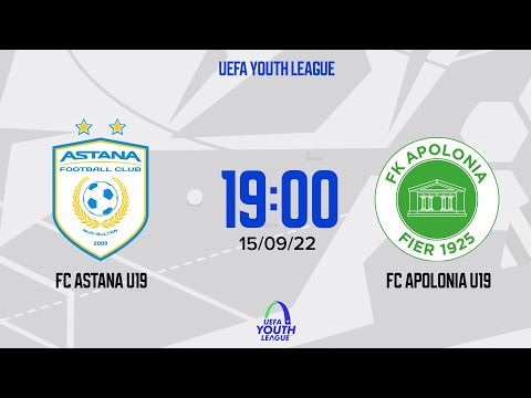 FC Astana U19 – FC Apolonia U19: live-stream