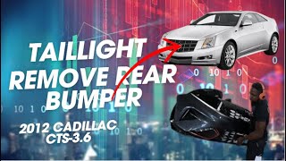 DIY# 2012 CADILLAC CTS-3.6 how to take the back bumper and taillight off