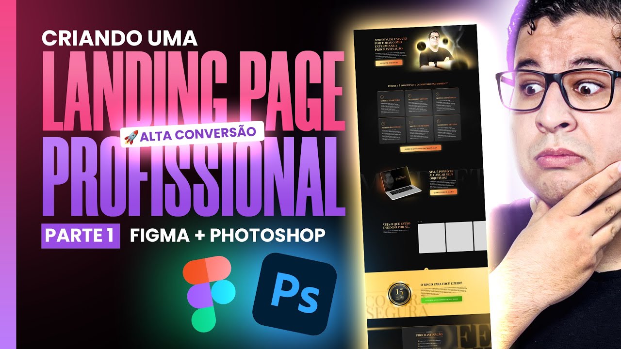 SUPER-AULA: Como fazer uma LANDING PAGE profissional de ALTA CONVERSÃO [Parte 1 - Figma + Photoshop]