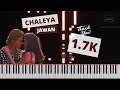 Chaleya | Jawan | Piano Tutorial