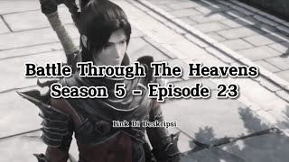 Download lagu Battle Through The Heavens Season 5 Episode 23 Sub Indo [1080p] mp3