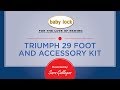 Baby Lock Triumph Serger 29 Foot and Accessory Kit