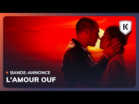 Bande Annonce - L'AMOUR OUF