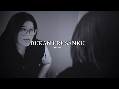 Bukan Urusanku - Macepurba ( OFFICIAL MUSIC VIDEO )