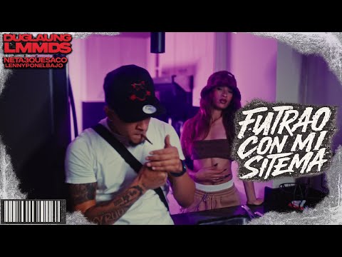 DUGLAUNG - FUTRAO CON MI SITEMA (Video Oficial)