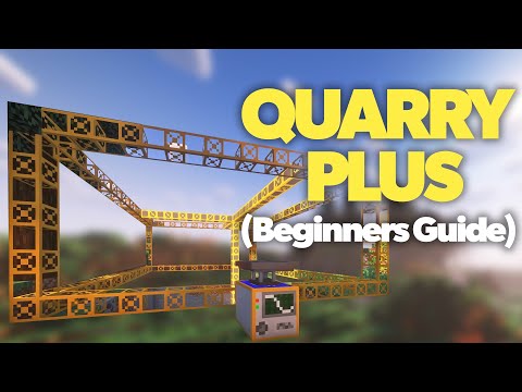 Minecraft Quarry Plus - Full Beginners Guide (For Forge)