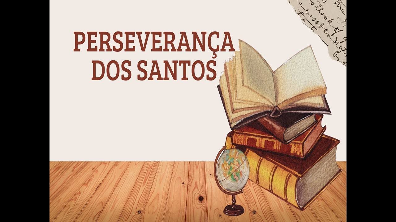 Perseverança dos Santos