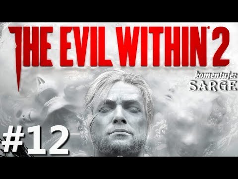 Zagrajmy w The Evil Within 2 odc. 12 - Prześladowca dziewczynki | Rozdział 3 [9/9]