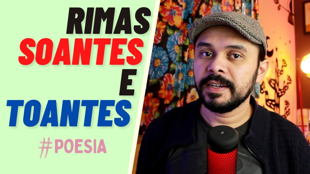 RIMAS SOANTES e TOANTES: saiba o que são e como fazê-las em seu poema