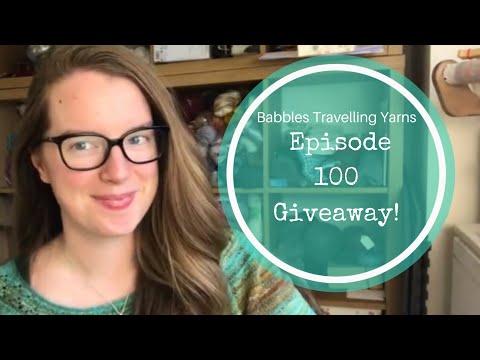 Babbles Travelling Yarns - 100 knitting podcasts!