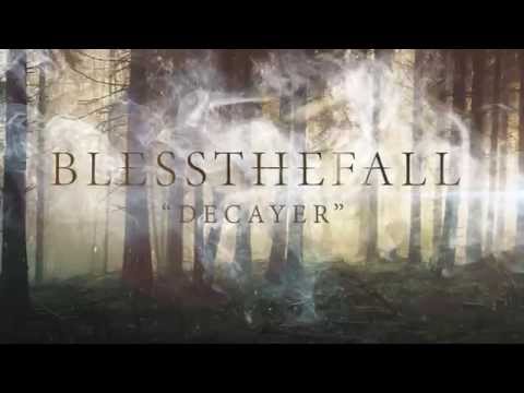 Video Decayer (Audio) de Blessthefall