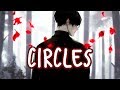 Nightcore Circles   Post Malone LYRICS ︎