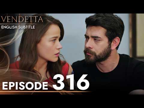 Vendetta - Episode 316 English Subtitled | Kan Cicekleri