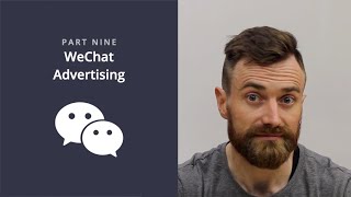 WeChat Advertising [GUIDE #9]