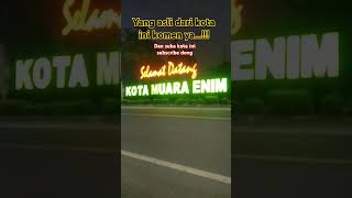 Download lagu icon kota muara Enim Sumsel #shortvideo #shortsfeed #shorts #short #shortsviral #kotamuaraenim mp3