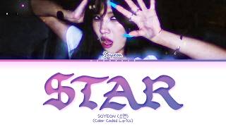 SOYEON Star Lyrics (Color Coded Lyrics)