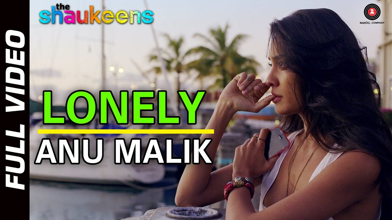 Lonely Lyrics  | The Shaukeens | Akshay Kumar, Lisa Haydon | Anu Malik | Vikram Nagi