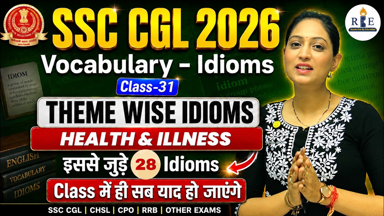 🩺Idioms & Phrases Class-31 | Theme: Health & Illness | Asked in CGL, CPO | Radhika Mam | RBE
